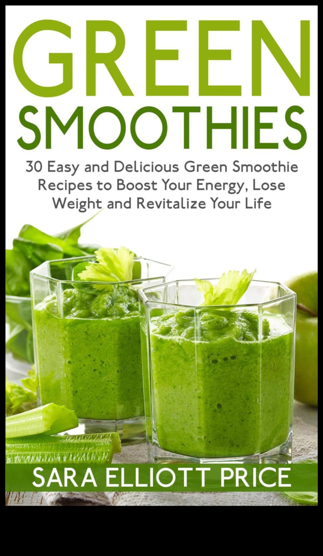 Go Green: Αναζωογονήστε τη διατροφή σας με νόστιμες συνταγές για πράσινο Smoothie