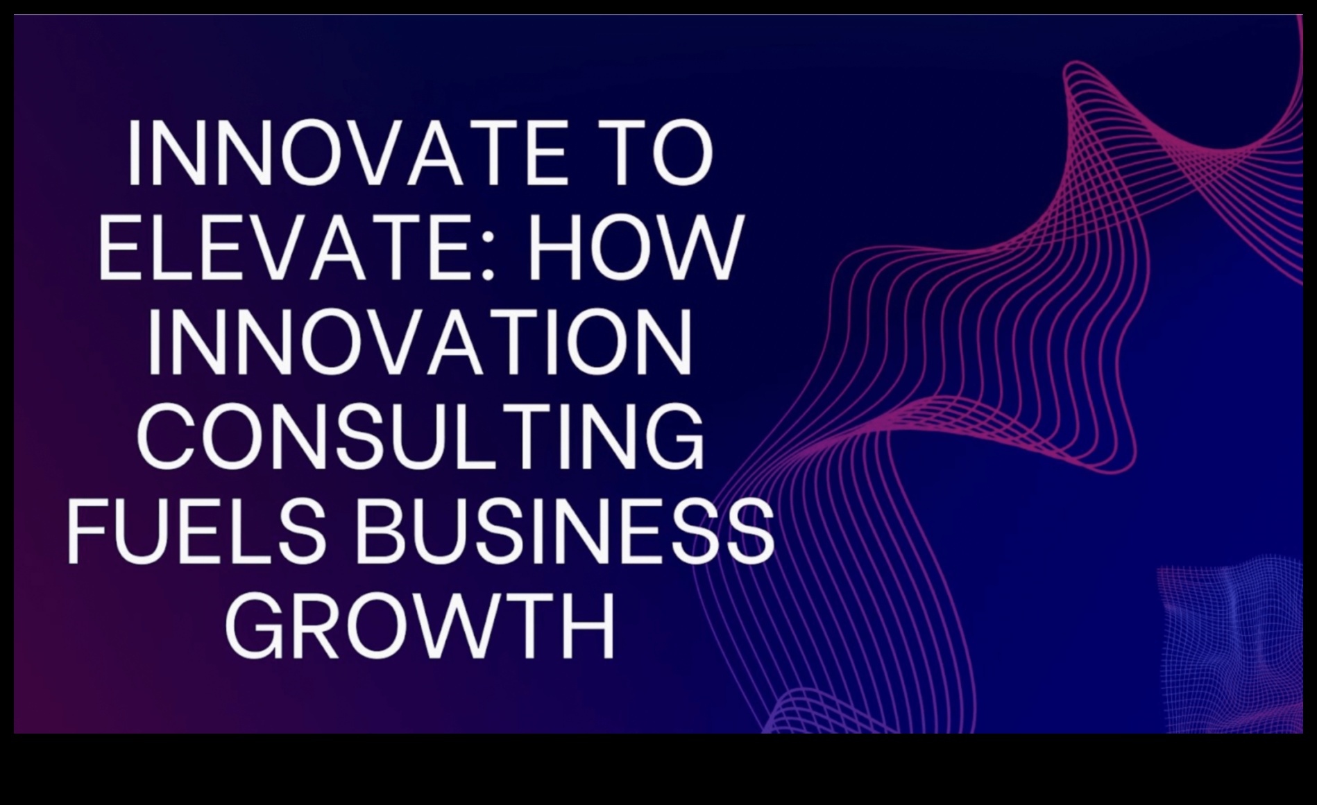 Καινοτομήστε για να αναδείξετε πώς η δυναμική επιχειρηματική συμβουλευτική μπορεί να σας βοηθήσει να αναπτυχθείτε 1 Innovate to Elevate: Strategies for Dynamic Business Consulting